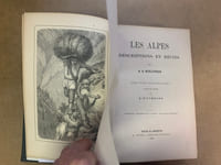 Les Alpes. Descriptions et récits