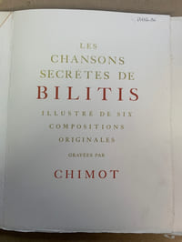 Les chansons secrètes de Bilitis illustré de six compositions originales gravées par Chimot
