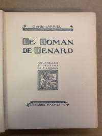 Roman de Renard. Illustrations de F. Lorioux