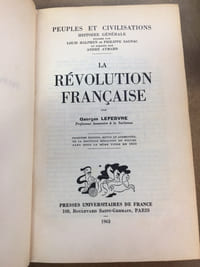 La Révolution française. Troisième édition revue et augmentée de la nouvelle rédaction du volume paru sous le même titre en 1930