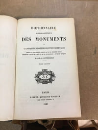 Dictionnaire iconographique des Monuments de l’Antiquité chrétienne et du Moyen-Age depuis le Bas-Empire jusqu’à la fin du seizième siècle indiquant l’état de l’art et de la civilisation à ces diverses époques
