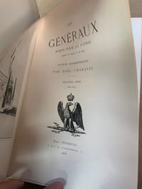 Les Généraux morts pour la Patrie. Armées de terre et de mer. Notices biographiques par Noël Charavay. Deuxième série 1805-1815