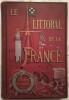 LE LITTORAL DE LA FRANCE.. AUBERT (Ch.-F. (V. VAUTTIER D'AMBOISE)