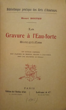 La Gravure à l' Eau-forte simplifiée.. BOUTET (Henri)