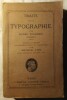 Traité de la Typographie, Henri Fournier (Imprimeur).. FOURNIER (Henri)