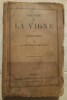 Culture de la Vigne et Vinification.. GUYOT (Docteur Jules)