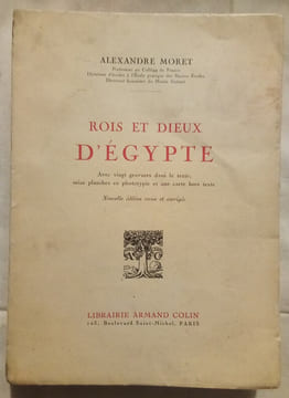 Rois et Dieux d'Égypte.. MORET (Alexandre)