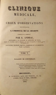 Clinique Médicale, ou Choix d'Observations recueillies à L' Hôpital de la Charité (Clinique de M. Lerminier), par G. Andral.. ANDRAL (G.)