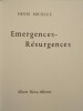 Emergences-Résurgences.. MICHAUX (Henri)