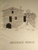 Provence Perdue.. GIONO (Jean)