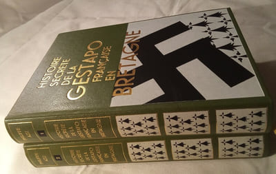 Histoire Sécrète de la Gestapo Française en Bretagne.