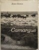 Camargue.. GIONO (Jean)