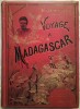 Voyage à Madagascar (1889-1890).. CATAT (Docteur Louis)