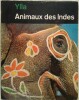 Animaux des Indes.. YLLA (Koffler Kamilla, dite)