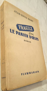 Fragile ou le panier d'oeufs. Roman.. BORY (Jean-Louis)