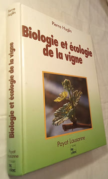 Biologie et écologie de la vigne.. HUGLIN (Pierre)