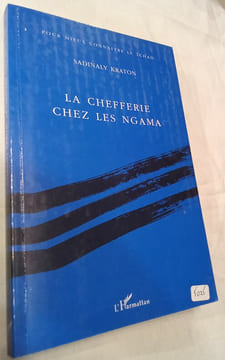 La Chefferie chez les Ngama.. KRATON (Sadinaly)