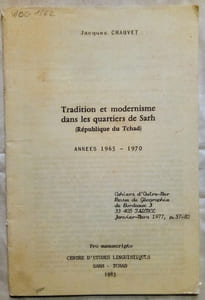 Tradition et modernisme dans les quartiers de Sarh (République du Tchad).