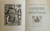 La Passion de Joseph Pasquier.. DUHAMEL (Georges) & MANCEAU (Patrick de)