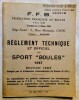 Règlement Technique et Officiel du Sport «BOULES» 1947.. BOULES-SPORT