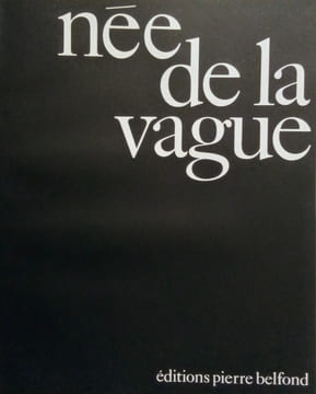 Née de la Vague.. CLERGUE (Lucien)