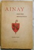 AINAY – Histoire – Description.. CHATARD (P.)