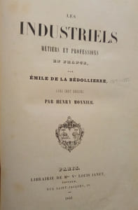 Les Industriels~Métiers et Professions de France,par Émile de la Bédollierre