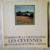 Témoins de la Vie Paysanne – Les CÉVENNES.. LHUISSET (Christian) & FREAL (Jacques)