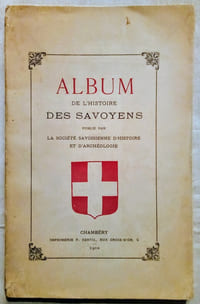 Album de L'Histoire des Savoyens.