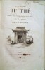 Monographie du Th&eacute;.. HOUSSAYE (J.-G.)