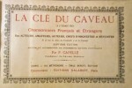 La Clé du Caveau.. CAPELLE (Pierre Adolphe)