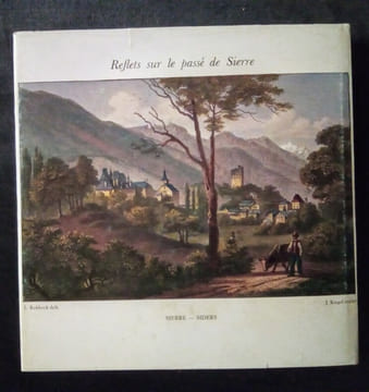 Sierre «l'Agréable».. ZWISSIG (Elie) & MATHIER (Albert)