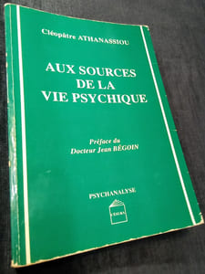 Aux Sources de la Vie Psychique, de l'hallucination à l'hallucination.