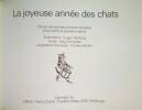 La Joyeuse année des Chats.. SCHNEIDER (Jörg)