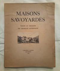 Maisons Savoyardes.