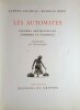 Les Automates - Figures Artificielles d'Hommes et d'Animaux - Histoire et Techniques.. CHAPUIS (Alfred) & DROZ (Edmond) 