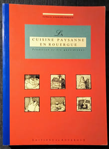 La Cuisine Paysanne en ROUERGUE.
