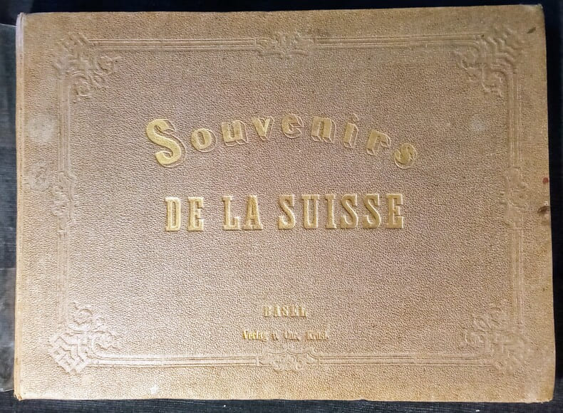 Souvenirs de la Suisse ~ 35 feuilles, repr&eacute;sentant les points de vue les plus remarquables de la Suisse, grav&eacute;es sur acier.. KR&Uuml;SI-Villes Suisse
