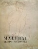 Malfray - Dessins et Sculptures par Jacques De Laprade.. LAPRADE (Jacques de) & MALFRAY (Charles)
