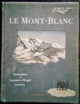 Le Mont-Blanc de près et de loin.. BAUD-BOVY (Daniel)