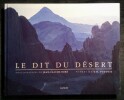 Le Dit du Désert.. BORÉ (Jean-Claude) & PIDOUX (Gil)