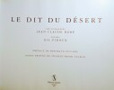 Le Dit du Désert.. BORÉ (Jean-Claude) & PIDOUX (Gil)