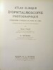Atlas Clinique d'Ophtalmoscopie Photographie.. TILLE (Henri) & COUADAU (A.)