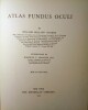 Atlas Fundus Oculi.. WILMER (William Holland)