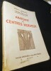 Anatomie des Centres Nerveux.. COSSA (Paul) & PAILLAS (Jean)