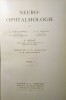 Neuro-Ophtalmologie.. GUILLAUMAT (L.); MORAX (P.-V.) et OFFRET (G.)