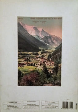 Chamonix Autrefois le Mont-Blanc et sa Vallée.. LOUX (Françoise); DUCROZ (Agnès) & POCACHARD (Antoine)