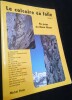 Le calcaire en folie. Tome II: Au pays du Mont-Blanc.. PIOLA (Michel)