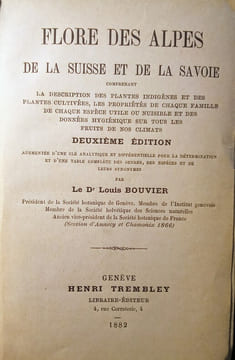 Flore des Alpes de la Suisse et de la Savoie.. BOUVIER (Dr. Louis)