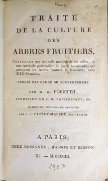 Traité de la Culture des Arbres Fruitiers.. FORSYTH (W.) & PICTET-MALLET (J.P.)